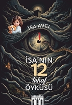 İsa'nın 12 Tuhaf Öyküsü