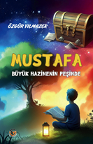 Mustafa Büyük Hazinenin Peşinde