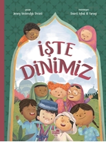 İşte Dinimiz