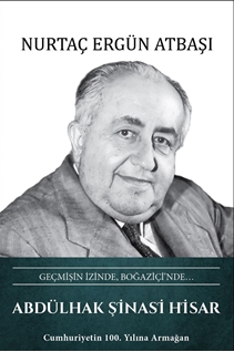 Abdülhak Şinasi Hisar – Geçmişin İzinde, Boğaziçi’nde