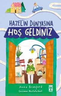 Hazelin Dünyasına Hoşgeldiniz