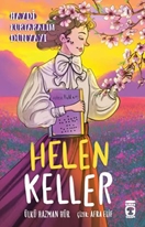 Helen Keller  Haydi Kurtaralım Dünyayı 4