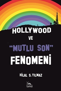 Hollywood Ve “Mutlu Son” Fenomeni