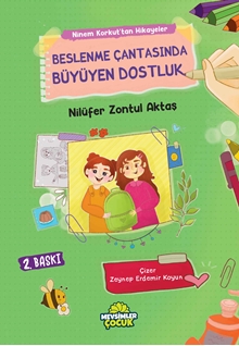 Beslenme Çantasında Büyüyen Dostluk