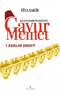 Gavur Memet 7 Aşıklar Şirketi