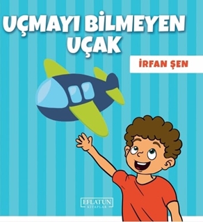 Uçmayı Bilmeyen Uçak