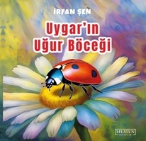 Uygar’ın Uğur Böceği