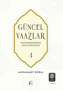 Güncel Vaazlar 4