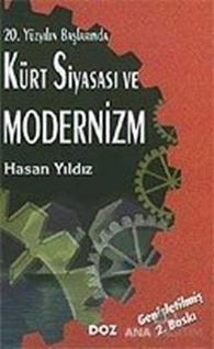 20. Yüzyılın Başlarında Kürt Siyasası ve Modernizm