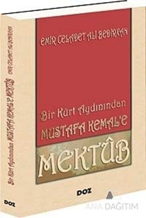 Bir Kürt Aydınından Mustafa Kemal'e Mektup