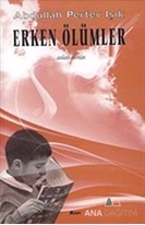 Erken Ölümler