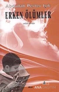 Erken Ölümler