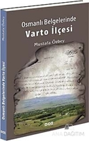 Osmanlı Belgelerinde Varto İlçesi