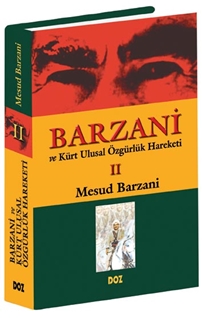 Barzani ve Kürt Ulusal Özgürlük Hareketi II