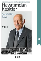 Hayatımdan Kesitler Cilt 2 Kürdistan Ulusal Kurtuluş Mücadelesinde