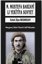 M. Mustefa Barzanî Li Yekîtîya Sovyet