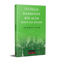 İstiklal Harbinde Bir Alim Hafız Ali Efendi