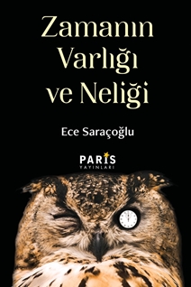 ZAMANIN VARLIĞI VE NELİĞİ - ECE SARAÇOĞLU