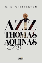 AZİZ THOMAS AQUINAS -  G.K. CHESTERTON