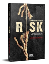 Risk "Bana Esmeyi Anlat"