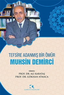 Tefsire Adanmış Bir Ömür Muhsin Demirci