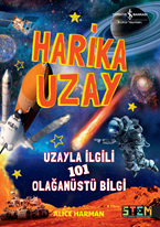 Harika Uzay – Uzayla Ilgili 101 Olağanüstü Bilgi