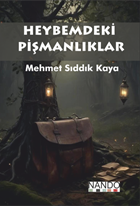 Heybemdeki Pişmanlıklar