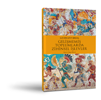 Gelişmemiş Toplumlarda Zihinsel İşlevler