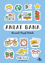 Anlat Bana: Resimli Keşif Kitabı