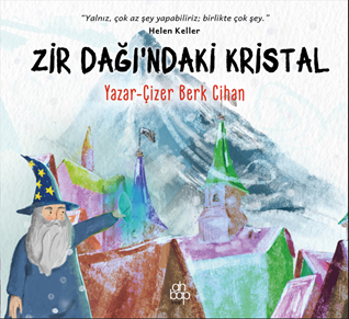 Zir Dağı’ndaki Kristal