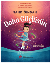 Sandığından Daha Güçlüsün