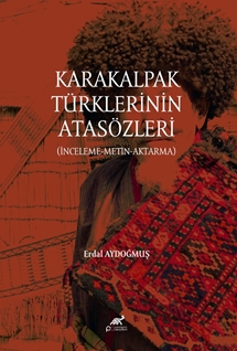 karakalpak türklerinin atasözleri  (inceleme-metin-aktarma)