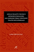 Abdulah Skaljic’in Turcizmi U Srpskohrvatskom Jeziku Adli Eserindeki Türkçe Verintilerin Tematik Siniflandirilmasi