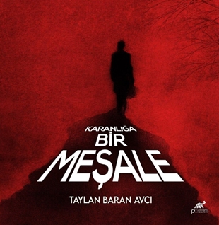 Karanlığa Bir Meşale