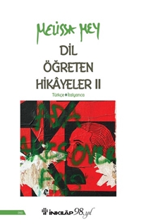 Dil Öğreten Hikayeler 2 - Türkçe İtalyanca