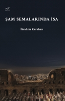 Şam Semalarında İsa