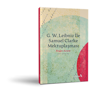 G.W. Leibniz ile Samuel Clarke Mektuplaşması