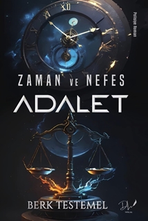 Zaman Ve Nefes - Adalet