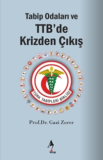 Tabip Odaları ve TTB’de Krizden Çıkış