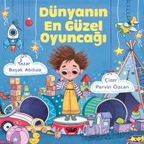 DÜNYANIN EN GÜZEL OYUNCAĞI