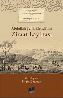 Abdullah Şefik Efendi’nin Ziraat Layihası