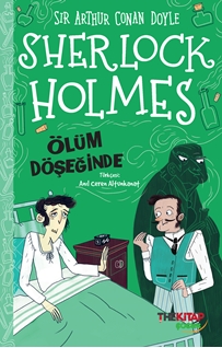 Sherlock Holmes - Ölüm Döşeğinde