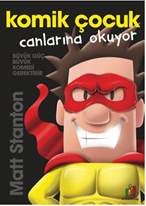 Komik Çocuk : Canlarına Okuyor