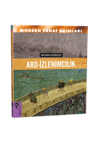 Modern Sanat Akımları  Ard-İzlenimcilik