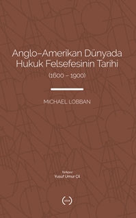 Anglo Amerikan Dünyada Hukuk Felsefesinin Tarihi (1600-1900)