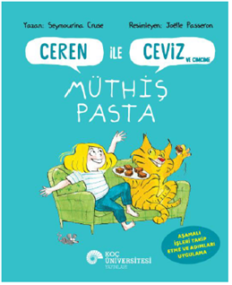 Ceren İle Ceviz ve Cimcime-Müthiş Pasta