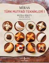 Miras – Türk Mutfağı Teknikleri 1