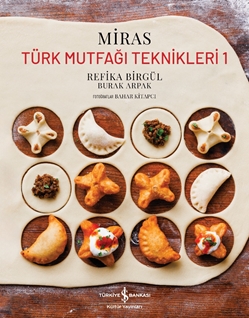 Miras – Türk Mutfağı Teknikleri 1