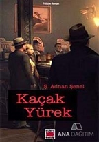 Kaçak Yürek