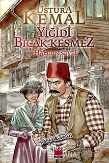 Ustura Kemal - Yiğidi Bıçak Kesmez